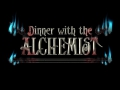 Dinner With the Alchemist